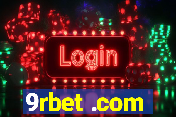 9rbet .com